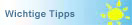 Wichtige Tipps